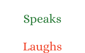 The Left Brain Speaks The Right Brain Laughs